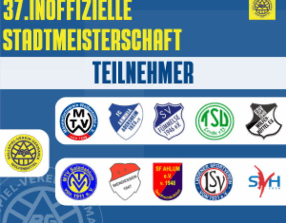 37. inoffizielle Stadtmeisterschaft – wir sind dabei!